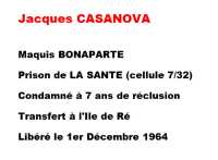   Jacques CASANOVA 
----
   Le Maquis BONAPARTE  
----
   Tribune Libre  


  